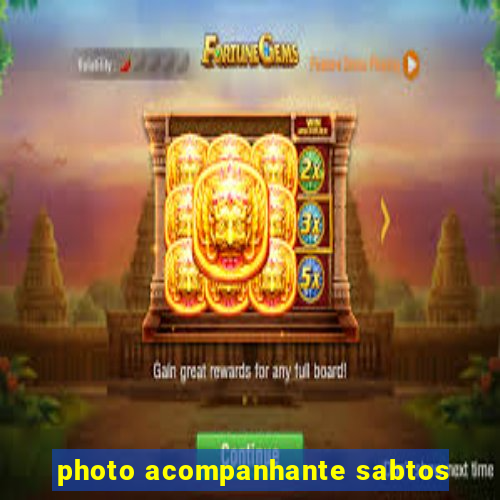 photo acompanhante sabtos