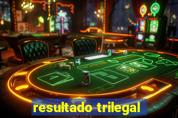 resultado trilegal
