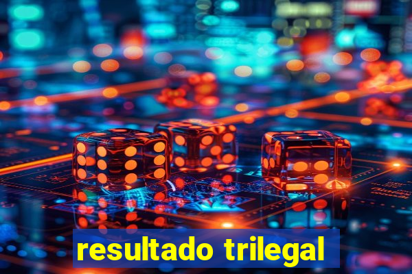 resultado trilegal