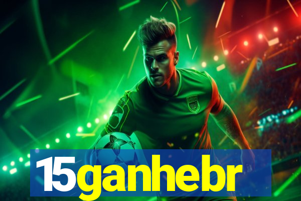 15ganhebr