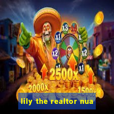 lily the realtor nua