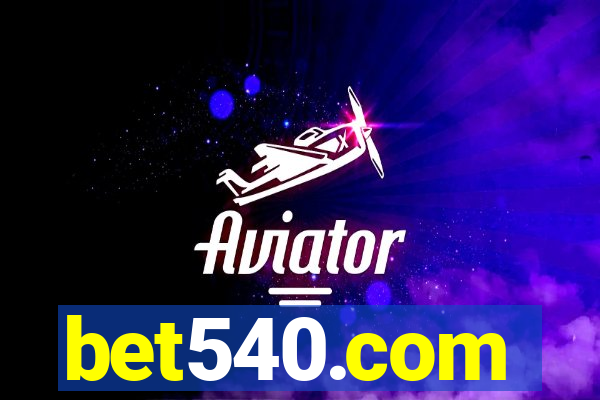 bet540.com