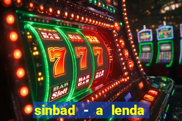 sinbad - a lenda dos sete mares filme completo dublado