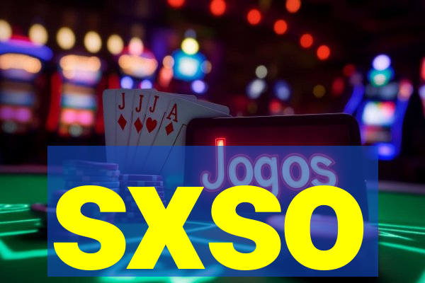 sxso