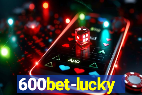 600bet-lucky