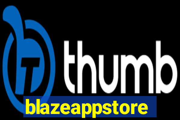 blazeappstore