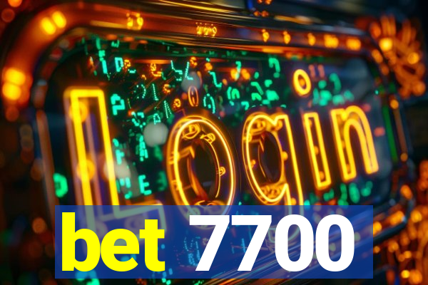 bet 7700