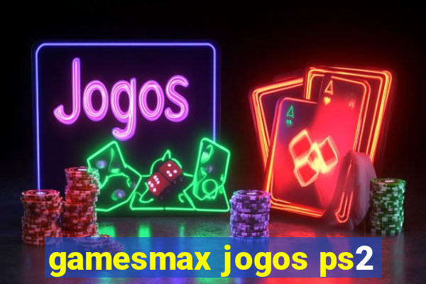 gamesmax jogos ps2