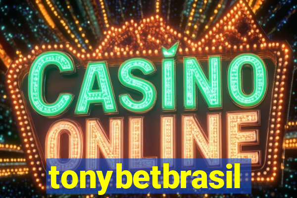 tonybetbrasil