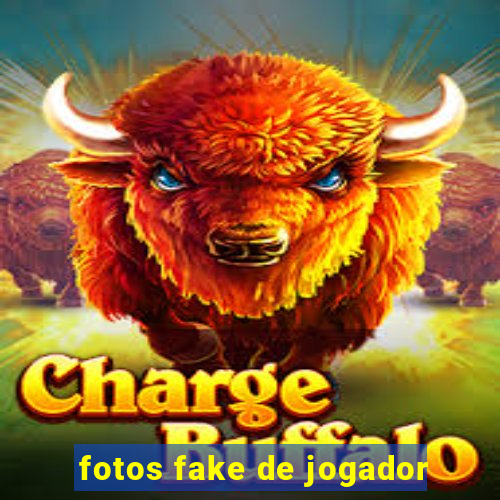 fotos fake de jogador