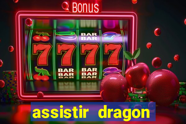 assistir dragon ball super broly