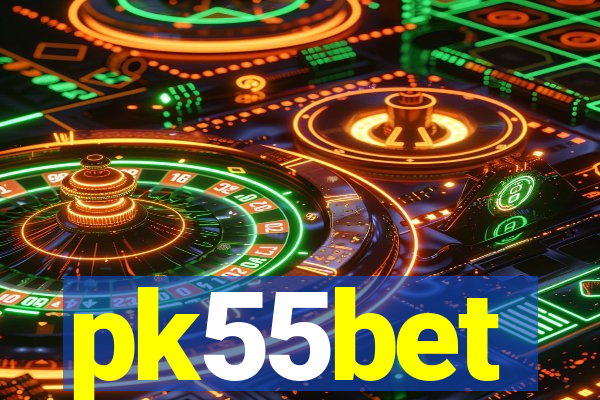 pk55bet