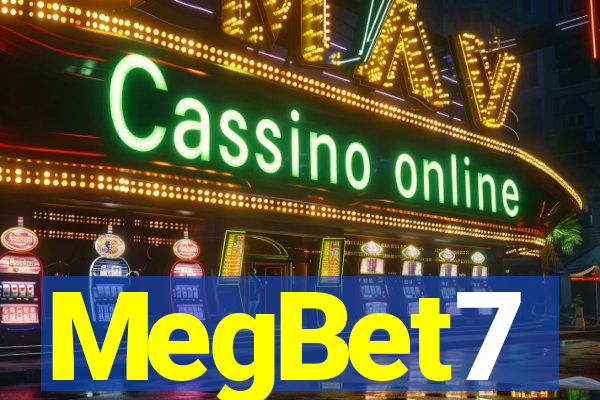 MegBet7