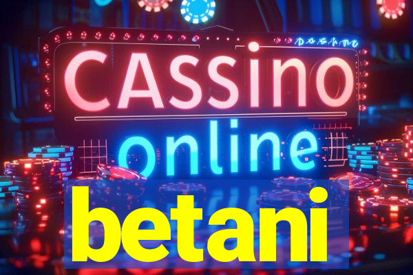 betani