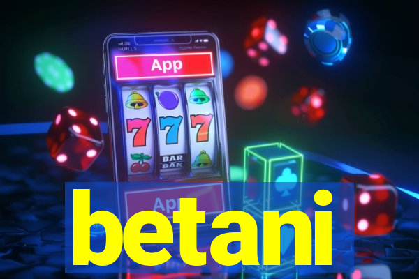 betani
