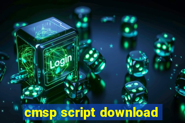 cmsp script download