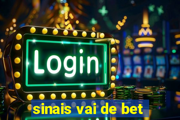 sinais vai de bet