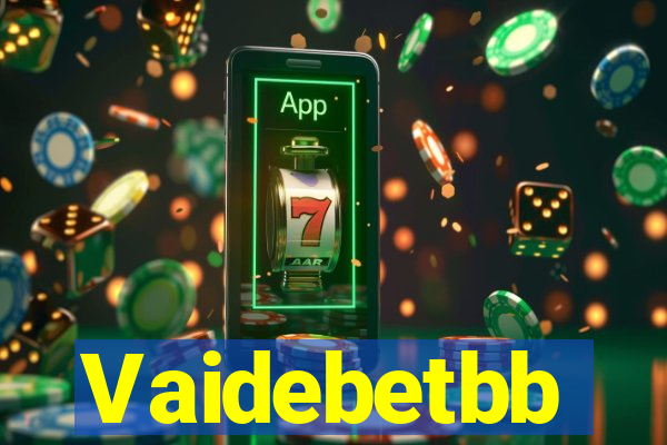 Vaidebetbb