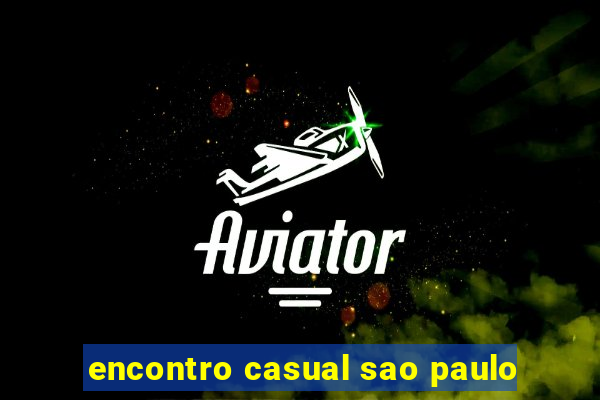 encontro casual sao paulo