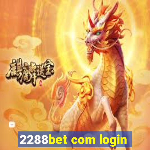 2288bet com login