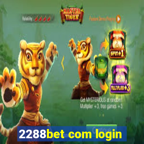 2288bet com login