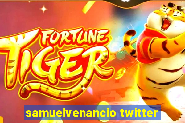 samuelvenancio twitter