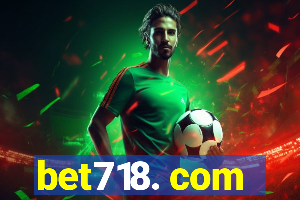 bet718. com