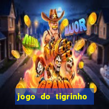 jogo do tigrinho paga de verdade
