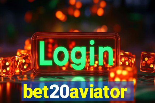 bet20aviator