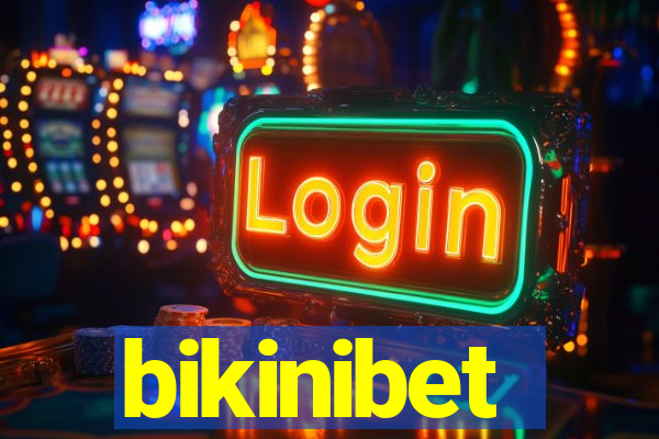 bikinibet