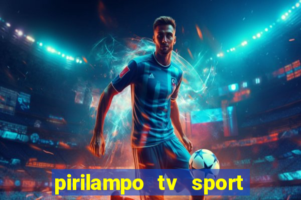 pirilampo tv sport tv 5