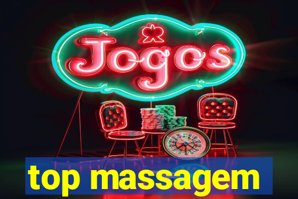 top massagem