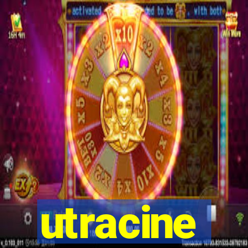 utracine