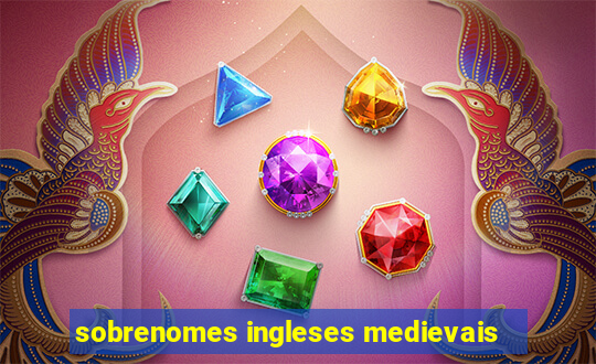 sobrenomes ingleses medievais
