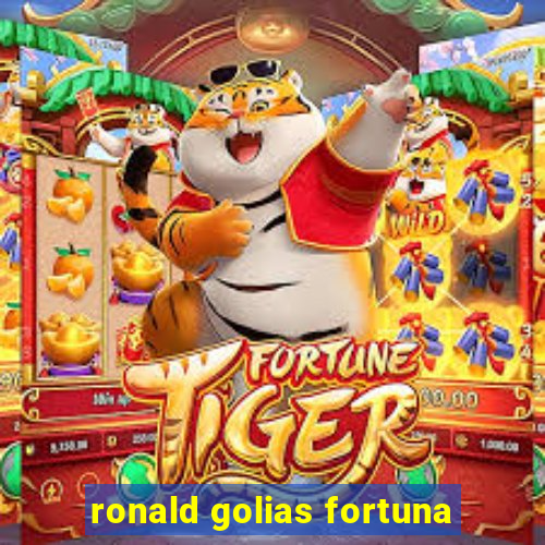 ronald golias fortuna