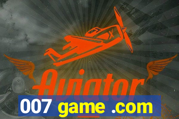 007 game .com