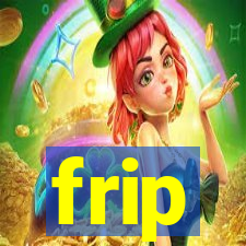 frip