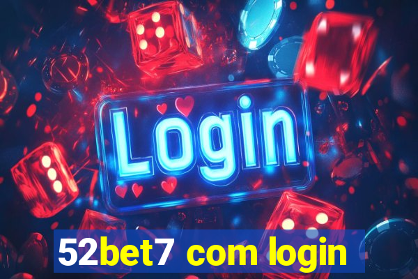 52bet7 com login