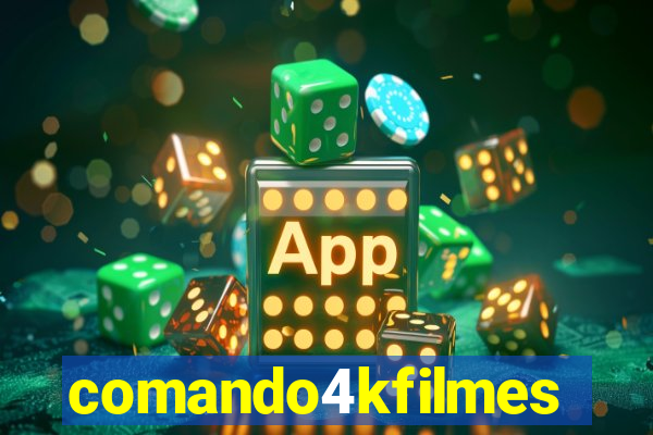 comando4kfilmes.com