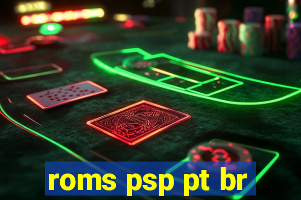 roms psp pt br