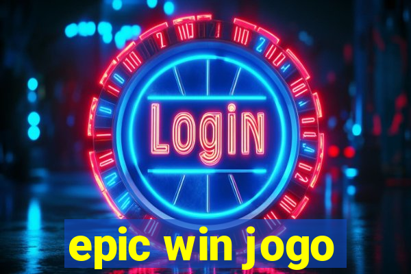 epic win jogo