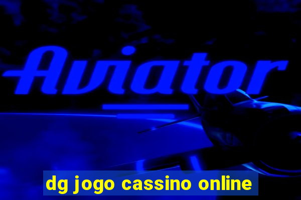 dg jogo cassino online