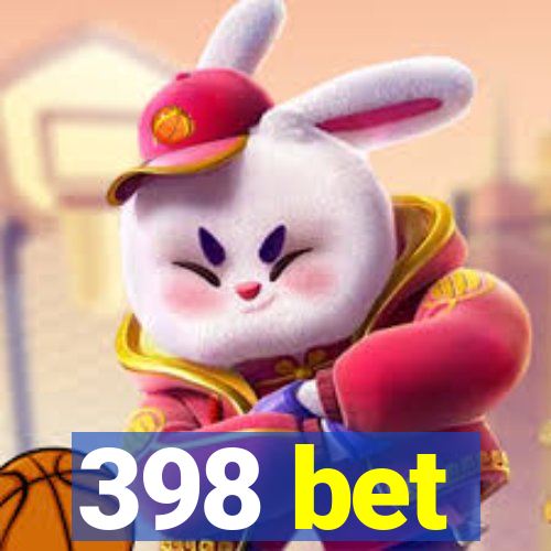 398 bet