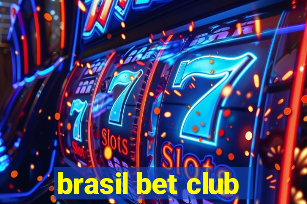 brasil bet club