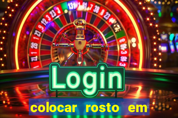 colocar rosto em outro corpo montagem online
