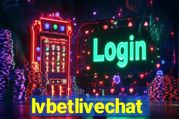 lvbetlivechat