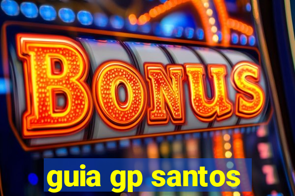 guia gp santos