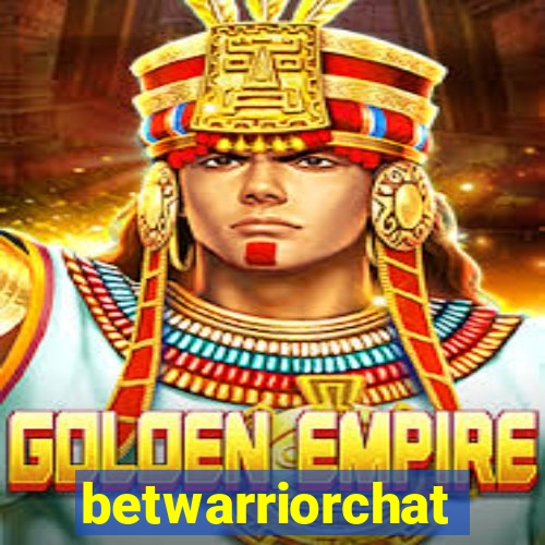 betwarriorchat