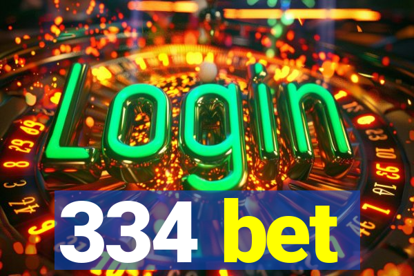 334 bet