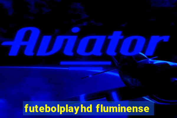 futebolplayhd fluminense